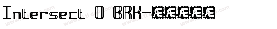 Intersect O BRK字体转换